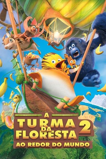 A Turma da Floresta 2: Ao Redor do Mundo